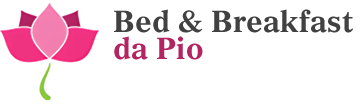 Bed & Breakfast da Pio